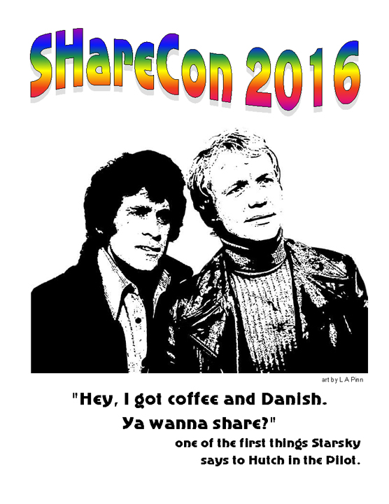Cover for SHareCon 2016 zine. Image of Starsky and Hutch, with a quote
